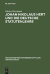 Johan Nikolaus Hert und die deutsche Statutenlehre