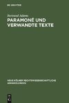 Paramoné und verwandte Texte