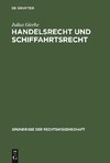 Handelsrecht und Schiffahrtsrecht