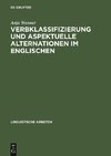 Verbklassifizierung und aspektuelle Alternationen im Englischen