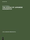 The Syntax of Japanese Honorifics