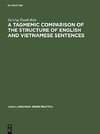 A tagmemic comparison of the structure of English and Vietnamese sentences