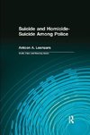 Leenaars, A: Suicide and Homicide-Suicide Among Police