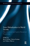 Holzer, B: From Globalization to World Society