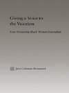 Broussard, J: Giving a Voice to the Voiceless