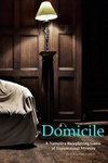 Domicile  A Narrative Roleplaying Game of Supernatural Mystery