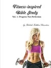 Fitness-inspired Bible Study, Vol. 1