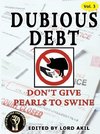 Dubious Debt, Don't Give Pearl$ to Swine