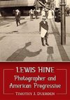 Duerden, T:  Lewis Hine