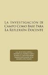 La investigación de campo como base para la reflexión docente