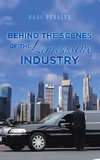 Behind the Scenes of the Limousine Industry