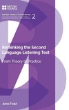 Rethinking the Second Language Listening Test