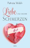 Liebe und andere Schmerzen