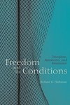 Flathman, R: Freedom and Its Conditions