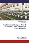 Exploratory Study of Ring & Travellers, their Impact on Cost & Quality