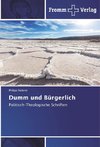 Dumm und Bürgerlich