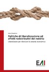 Politiche di liberalizzazione ed effetti redistributivi del reddito