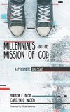 Millennials and the Mission of God