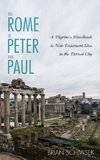 The Rome of Peter and Paul