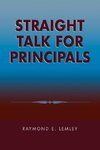 Straight Talk for Principals