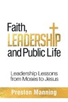 Faith, Leadership and Public Life