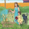 Anna Lee's Invisible Friend