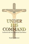 UNDER HIS COMMAND