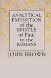 Analytical Exposition of Paul the Apostle to the Romans