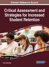 Critical Assessment and Strategies for Increased Student Retention