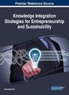 Knowledge Integration Strategies for Entrepreneurship and Sustainability