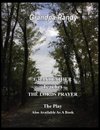 A Grandfather Teaches The Lord Prayer - The Play