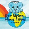 Der kleine blaue Löwe