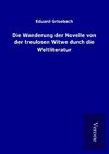 Die Wanderung der Novelle von der treulosen Witwe durch die Weltliteratur