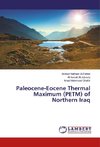 Paleocene-Eocene Thermal Maximum (PETM) of Northern Iraq