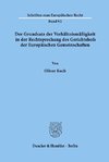 Der Grundsatz der Verhältnismäßigkeit in der Rechtsprechung des Gerichtshofs der Europäischen Gemeinschaften.