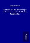 Zur Lehre von den Erbverträgen und von den gemeinschaftlichen Testamenten