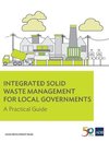 Integrated Solid Waste Management for Local Governments