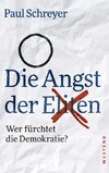 Die Angst der Eliten