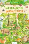 Das Riesen-Natur-Wimmelbuch