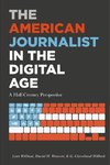 The American Journalist in the Digital Age