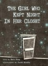 The Girl Who Kept Night In Her Closet