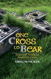 One Cross to Bear