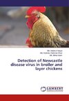 Detection of Newcastle disease virus in broiler and layer chickens