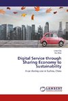 Digital Service through Sharing Economy to Sustainability