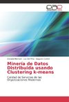 Minería de Datos Distribuida usando Clustering k-means