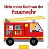 Mein erstes Buch von der Feuerwehr