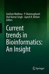 Current trends in Bioinformatics: An Insight