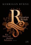 Victorian Rebels - Ein Herz voll dunkler Schatten