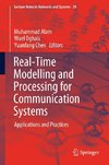 Real-time Modelling and Processing for Communication Systems