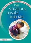 Der Situationsansatz in der Kita